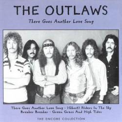 Outlaws : There Goes Another Love Song